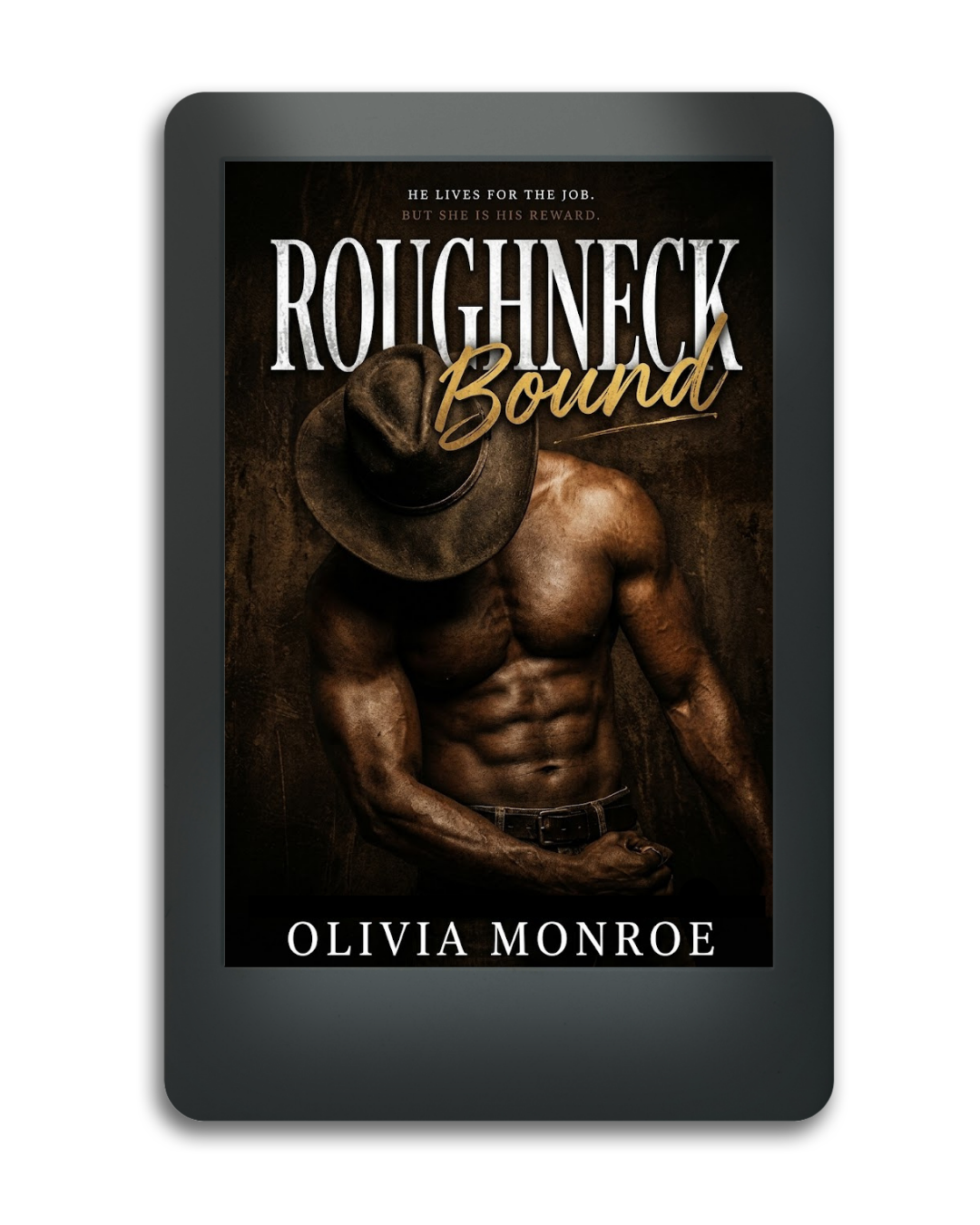 Roughneck Bound : E-Book