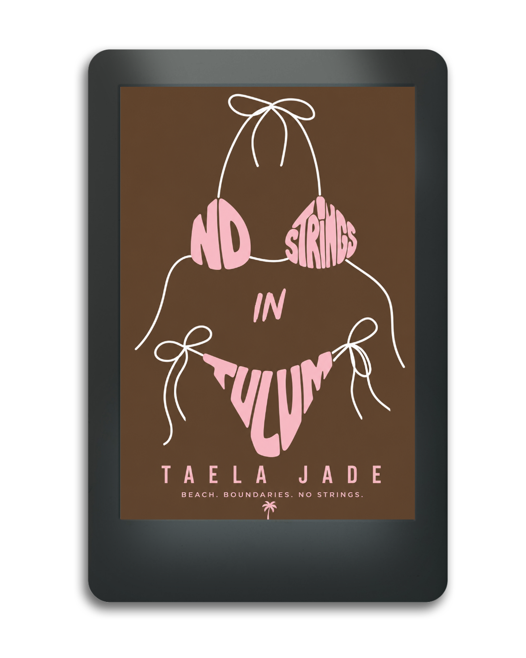 No Strings in Tulum : E-book